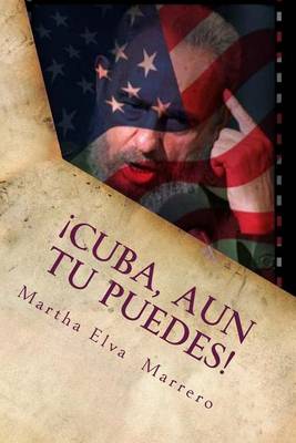 Book cover for Cuba, Aun Tu Puedes