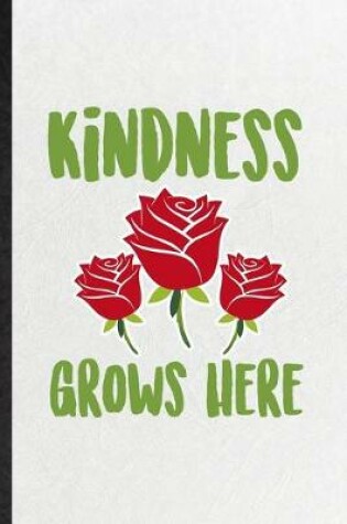 Cover of Kindness Grows Here