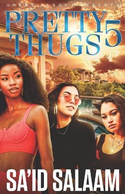 Book cover for Pretty Thugs 5