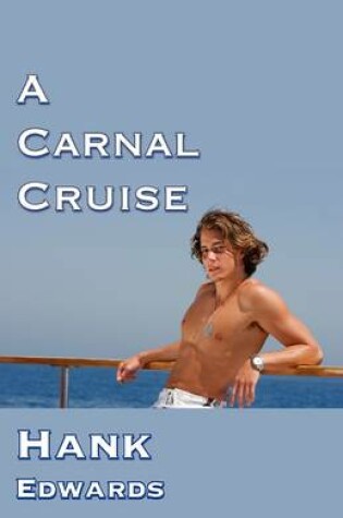 Cover of A Carnal Cruise