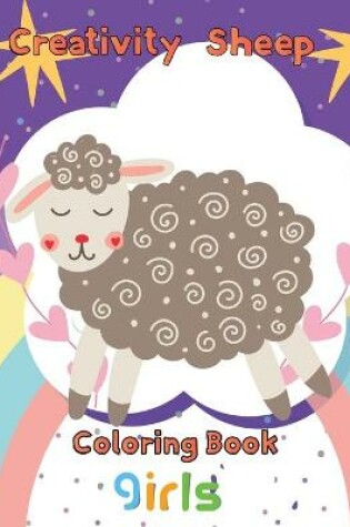 Cover of Creativity Sheep Coloring Book Girls