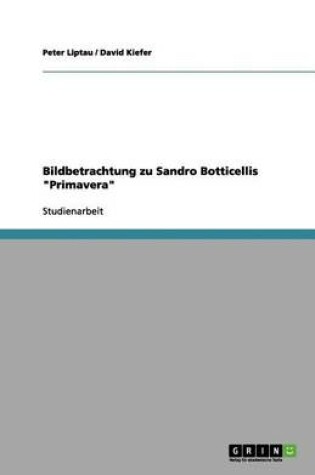 Cover of Bildbetrachtung zu Sandro Botticellis Primavera