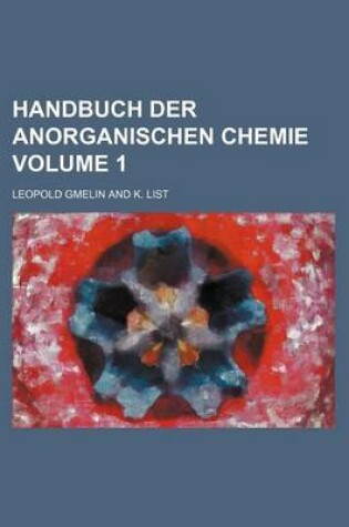 Cover of Handbuch Der Anorganischen Chemie Volume 1