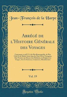 Book cover for Abrege de l'Histoire Generale Des Voyages, Vol. 19