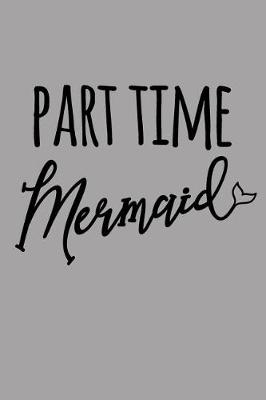 Book cover for Part Time Mermaid