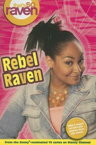 Cover of That's So Raven Vol. 15: Rebel Raven