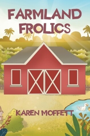 Cover of Farmland Frolics