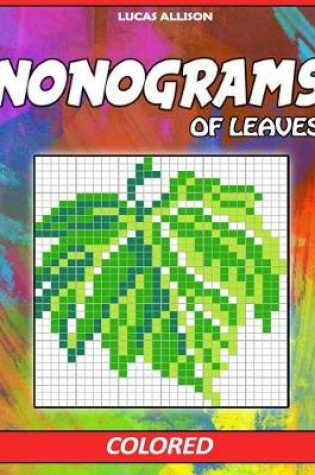 Cover of Nonograms of Leaves