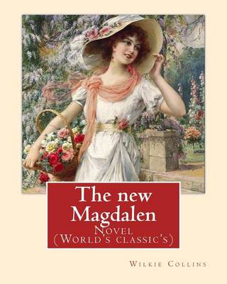 Book cover for The new Magdalen. By