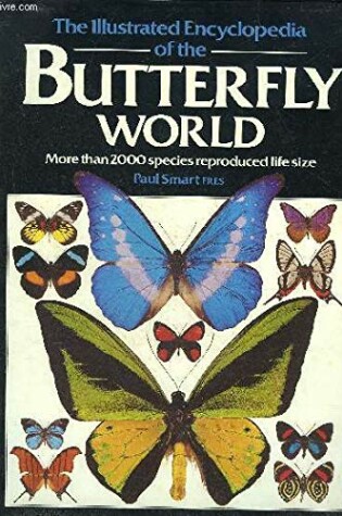 Cover of Illustrated Encyclopedia of the Butterfly Wo