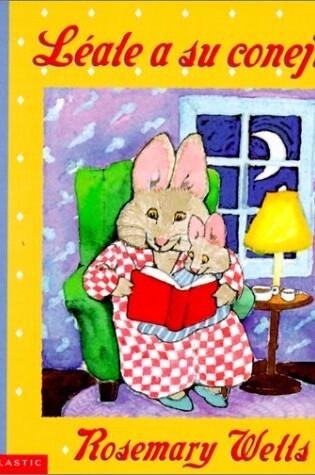 Cover of Read to Your Bunny (Leale a Su Cone Jito)