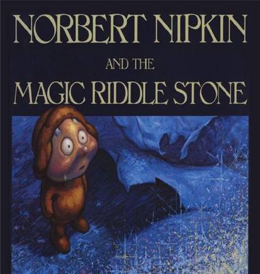 Book cover for Norbert Nipkin and the Magic Riddle Stone