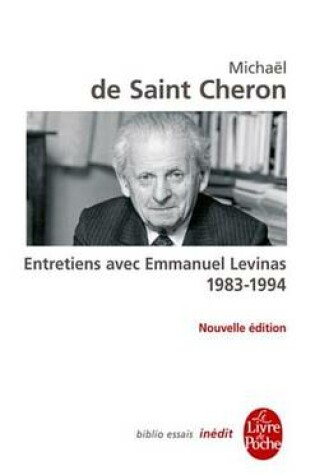 Cover of Entretiens Avec Emmanuel Levinas 1983 - 1994