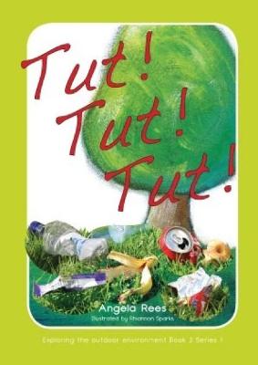 Book cover for Exploring the Outdoor Environment - Series 1: 2. Tut! Tut! Tut!