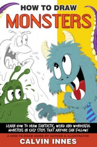 Cover of How to Draw Monsters with Calvin Innes