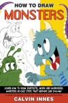 Book cover for How to Draw Monsters with Calvin Innes