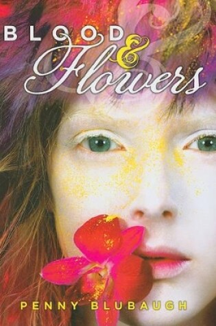 Cover of Blood & Flowers