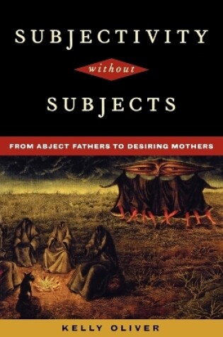 Cover of Subjectivity Without Subjects