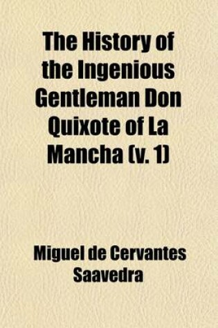 Cover of Don Quixote of La Mancha Volume 1
