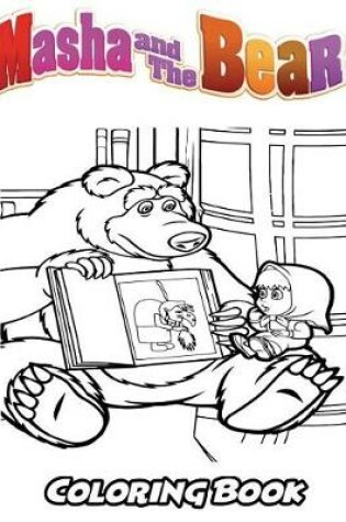 Cover of Masha and the Bear Coloring Book