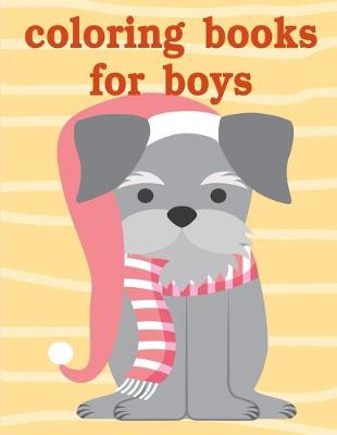 Book cover for Coloring Books For Boys
