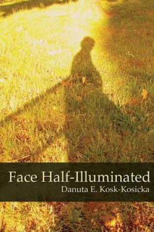 Cover of Face Half-Illuminated