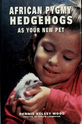 Cover of African Pygmy Hedgehogs