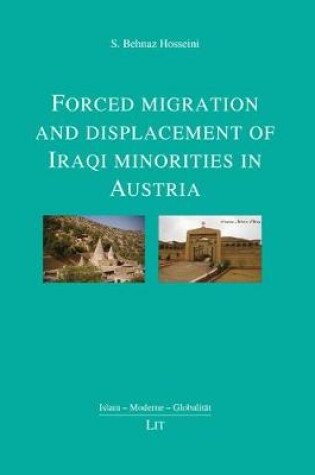 Cover of Forced Migration and Displacement of Iraqi Minorities in Austria