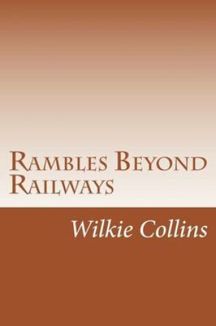 Cover of Rambles Beyond Railways