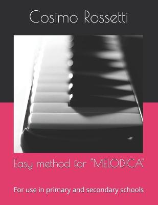 Book cover for Easy method for "MELODICA"