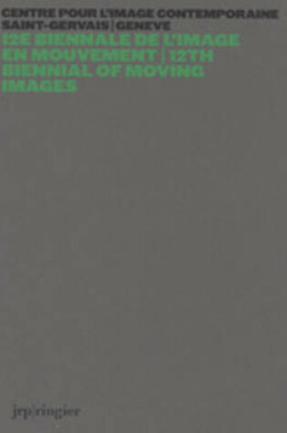 Cover of 12th Biennial of Moving Images