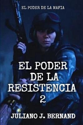 Book cover for El Poder de la Resistencia 2