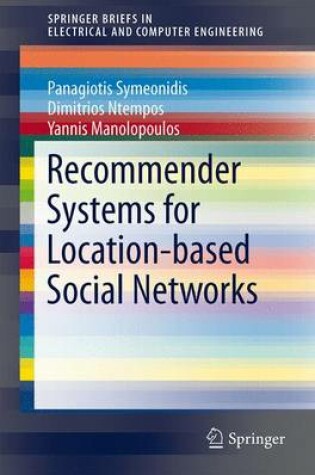 Cover of Recommender Systems for Location-based Social Networks