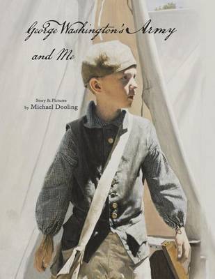 Book cover for George Washington's Army and Me