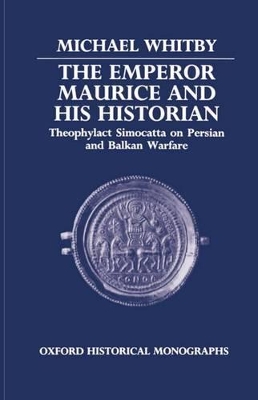 Book cover for The Emperor Maurice and his Historian