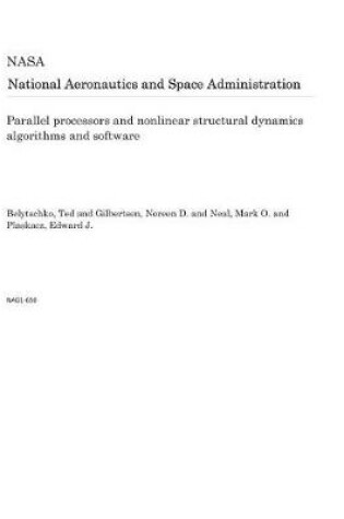 Cover of Parallel Processors and Nonlinear Structural Dynamics Algorithms and Software