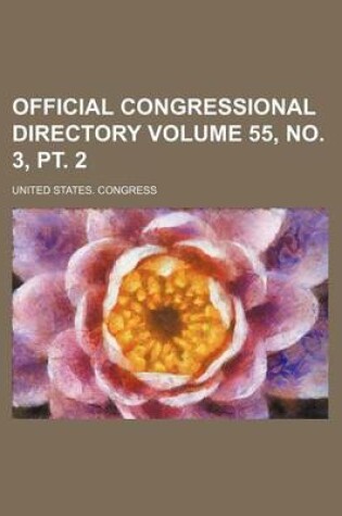 Cover of Official Congressional Directory Volume 55, No. 3, PT. 2