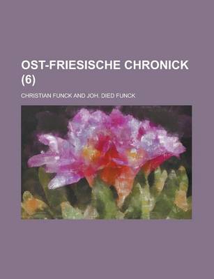 Book cover for Ost-Friesische Chronick (6 )