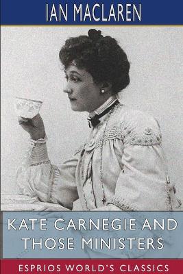 Book cover for Kate Carnegie and Those Ministers (Esprios Classics)