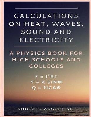 Book cover for Calculations on Heat, Waves, Sound and Electricity