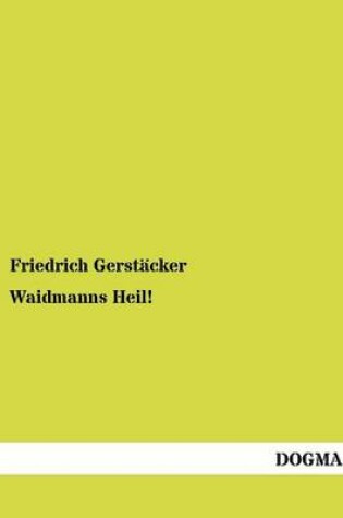 Cover of Waidmanns Heil!