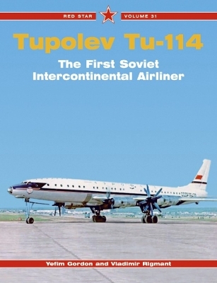 Book cover for Red Star 31: Tupolev Tu-114