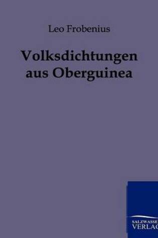 Cover of Volksdichtungen aus Oberguinea