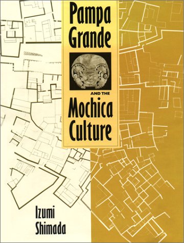 Book cover for Pampa Grande and the Mochica Culture