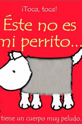 Cover of Este No Es Mi Perrito