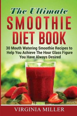 Book cover for The Ultimate Smoothie Diet Book