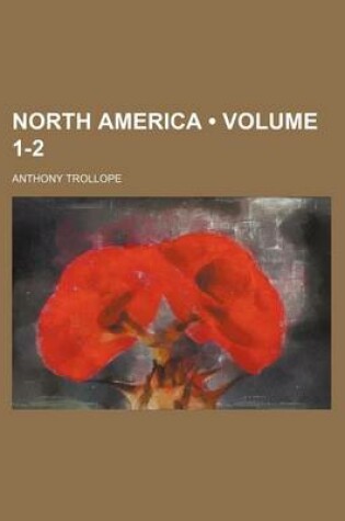 Cover of North America (Volume 1-2)