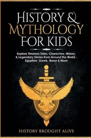 Cover of History & Mythology For Kids