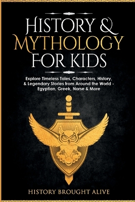 Book cover for History & Mythology For Kids