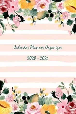 Cover of Calendar Planner Organizer 2020-2021